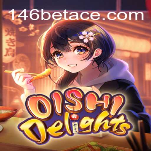 Aventura Gastronômica em OishiDelights: Explorando o Jogo com 146bet