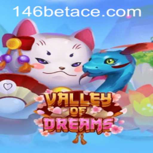 ValleyofDreams: Explorando Aventuras Imersivas com 146bet